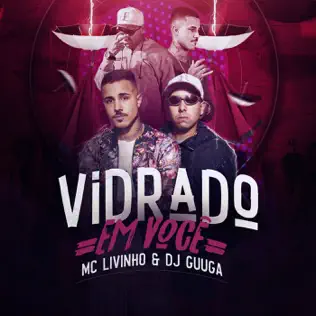 DJ-Guuga-MC-Livinho-Vidrado-Em-Voc-1.jpg